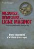 Mesures et démesure de la ligne Maginot - Tome 1 - Fréderic Lisch